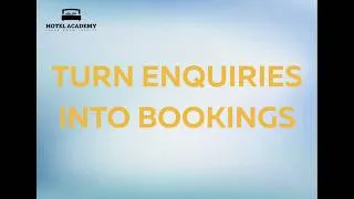 Thumbnail: Convert More Enquiries into Confirmed Bookings | Hotel Academy Front Office Training
