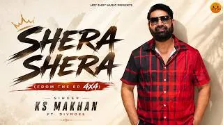 Thumbnail: Shera Shera - 4x4 EP (Four by Four) | KS Makhan | Latest Punjabi Songs 2026 | New Punjabi Song 2026