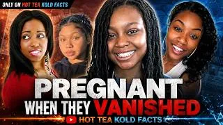 Thumbnail: 4 Missing Pregnant Women | True Crime Documentary