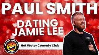 Thumbnail: Dating Jamie Lee | Paul Smith LIVE at Hot Water Comedy Club