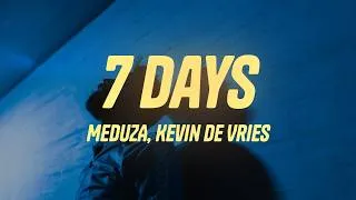 Thumbnail: MEDUZA, Kevin de Vries - 7 Days (Lyrics)