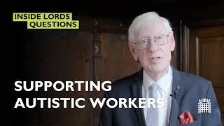 Thumbnail: How can more autistic people be supported into employment? | Inside Lords Questions