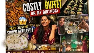 Thumbnail: COSTLY BUFFET ON MY BIRTHDAY 😱 | Price Chusthe SHOCK Avtharu! | The Grandline Hyderabad😍🍣🍽️ 