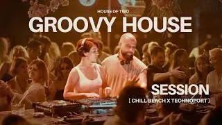 Thumbnail: Groovy House Session by House Of Two | Chill Beach x Technoport | House, Tech House