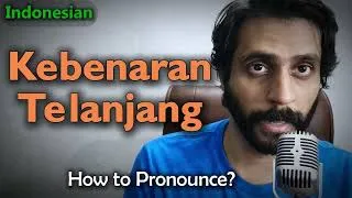 Thumbnail: How to Pronounce Kebenaran Telanjang in indonesian?