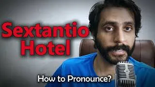 Thumbnail: How to Pronounce Sextantio Hotel? (Correct Pronunciation)