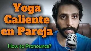 Thumbnail: Yoga Caliente en Pareja Pronunciation Explained