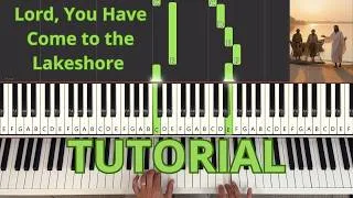 Thumbnail: Lord, You Have Come to the Lakeshore (Seashore) - easy piano tutorial, with explanation & sheetmusic