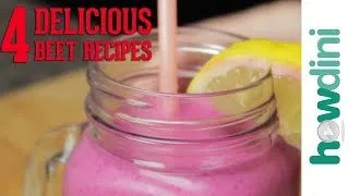 Thumbnail: 4 Delicious Beet Recipes | Howdini