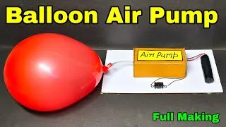 Thumbnail: How to make balloon air pump | Baloon air pump | Balloon air pump working model