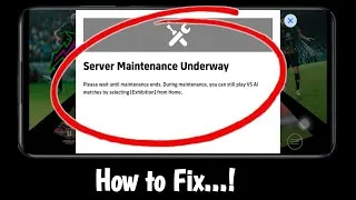 Thumbnail: How to Fix eFootball Server Maintenance Underway Problem (2026) | Server Maintenance Fix