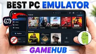 Thumbnail: GameHub Emulator NEW Update 🔥 Completely NEW Interface + Gameplay Improvements & Crash Fixes!