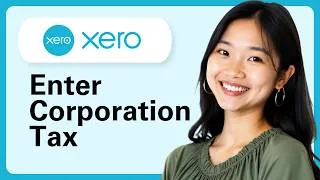 Thumbnail: Learn How To Enter Corporation Tax In Xero