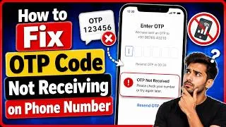 Thumbnail: How to Fix OTP Code Not Receiving on Phone Number