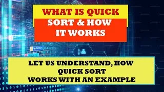Thumbnail: How Quick Sort algorithm works internally | How to write a C program to perform Quick Sort Part-2