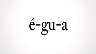 Thumbnail: How to pronounce "égua" in portuguese