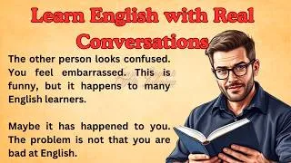 Thumbnail: Learn English with Real Conversations || Graded Reader || Improve Your English || Listen And Pract