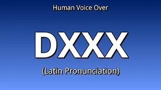 Thumbnail: 👉 How To Say: DXXX - Latin Pronunciation