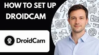 Thumbnail: How to Set Up DroidCam Full Guide 2026