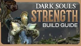 Thumbnail: How To Absolutely CRUSH Dark Souls - Strength Build Guide