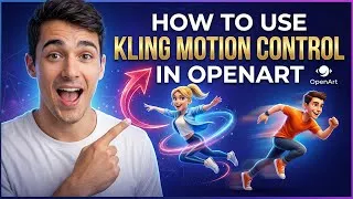 Thumbnail: How to Use Kling Motion Control in OpenArt