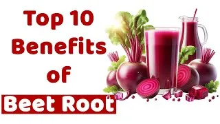 Thumbnail: Top 10 Heath Benefits of Beet Root - Healthy Foods