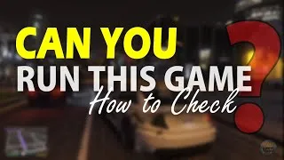 Thumbnail: CAN I RUN (?) GAME ON MY PC? || HOW TO CHECK || DOES MY SPECS MEET THE MIN REQ OF GAME? || HPC-Techy