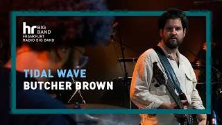 Thumbnail: "TIDAL WAVE" | Butcher Brown | Frankfurt Radio Big Band | HipHop | Fusion | Jazz