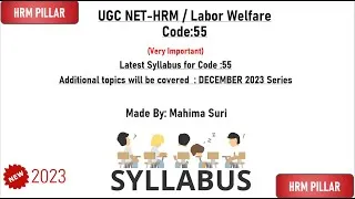 Thumbnail: UGC NET|HRM| Labor Welfare |Code55| New December exam Series 2023| HRM Pillar | Dates| Announcement