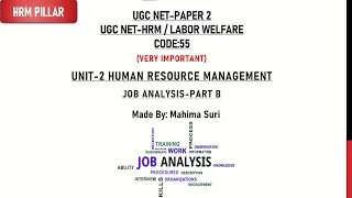 Thumbnail: HRM|JOB ANALYSIS-PART-B| UNIT2 | |UGC-NET|HUMAN-RESOURCE|CODE-55|