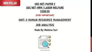 Thumbnail: HRM|JOB ANALYSIS-PART-A| UNIT2 | |UGC-NET|HUMAN-RESOURCE|CODE-55|