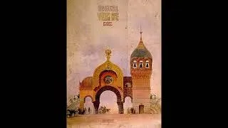Thumbnail: Modest Mussorgsky "Pictures at an Exhibition" The Bogatyr Gates (In the Capital in Kiev)