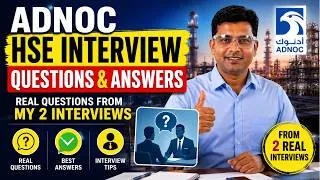 Thumbnail: ADNOC HSE Interview Questions & Answers | Real Questions From My 2 Interviews