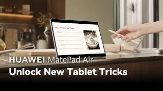 Thumbnail: HUAWEI MatePad Air - Unlock New Tablet Tricks