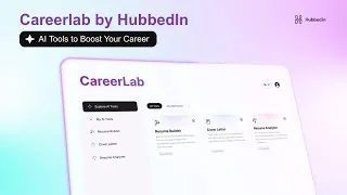 Thumbnail: Introducing Careerlab by HubbedIn – AI Tools to Boost Your Career