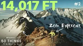 Thumbnail: #2 Climbing an Iconic Colorado 14er | 50 Things To Do Before You Die