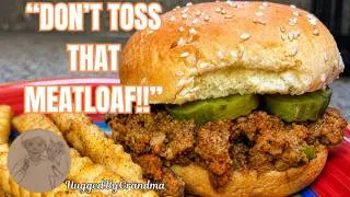 Thumbnail: Don't Toss That Meatloaf! Make These Sloppy Joes | Grandma never wasted a chance to make a new meal!