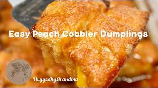 Thumbnail: 🍑 The Easiest Peach Cobbler Dumplings You'll Ever Make! 🍑 | Just like how Grandma use to make