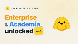 Thumbnail: The Hugging Face Hub for Enterprise & Academia