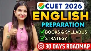 Thumbnail: CUET 2026: English Preparation 🔥 Most Important Topics 🔥100% expected ‼️ Best Strategy for CUET 2026