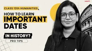 Thumbnail: Class 12 History 2027: How to Learn Important Dates Easily? | Pro Tips