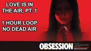 Thumbnail: Love is in the Air, Pt. 1 (1 HOUR PERFECT LOOP, NO DEAD AIR)