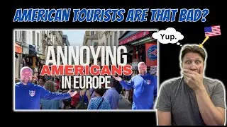 Thumbnail: 10 Most ANNOYING Habits of American Tourists | American Reacts | #Reaction #uk #americian #tourist