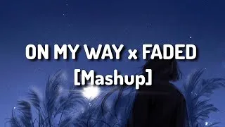 Thumbnail: ON MY WAY x FADED [Mashup] - Alan Walker, Farruko, Sabrina Carpenter