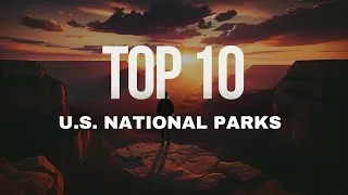 Thumbnail: Discover America's Top 10 National Parks!