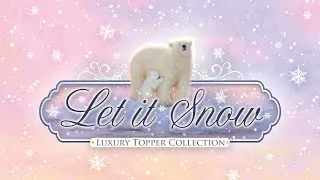 Thumbnail: How To: Winter Wonderland Luxury Topper Set