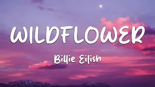 Thumbnail: Billie Eilish - WILDFLOWER (Lyrics) (Loop Video)