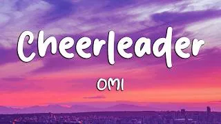 Thumbnail: OMI - Cheerleader (Felix Jaehn Remix) (Lyrics) (Loop Video)
