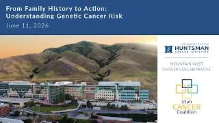 Thumbnail: From Family History to Action: Understanding Genetic Cancer Risk