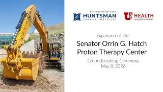 Thumbnail: Expansion of the Senator Orrin G. Hatch Proton Therapy Center | Groundbreaking Ceremony